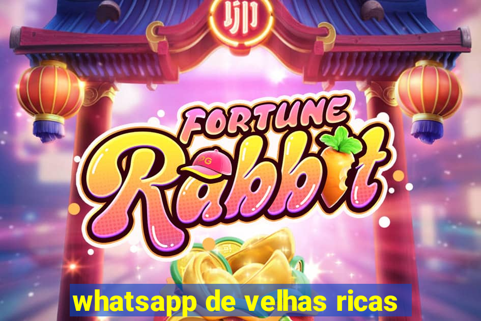 whatsapp de velhas ricas